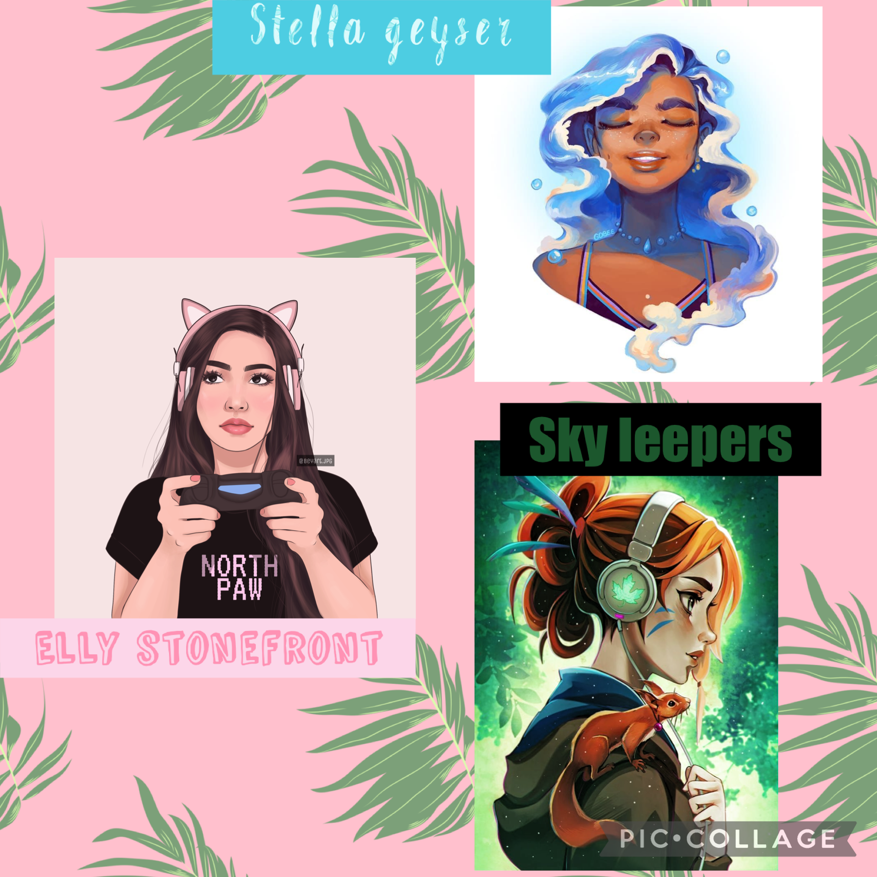 Stella enjoys the ocean and sea life 

Elly enjoys gaming and cats

Sky enjoys hard rock and wildlife 