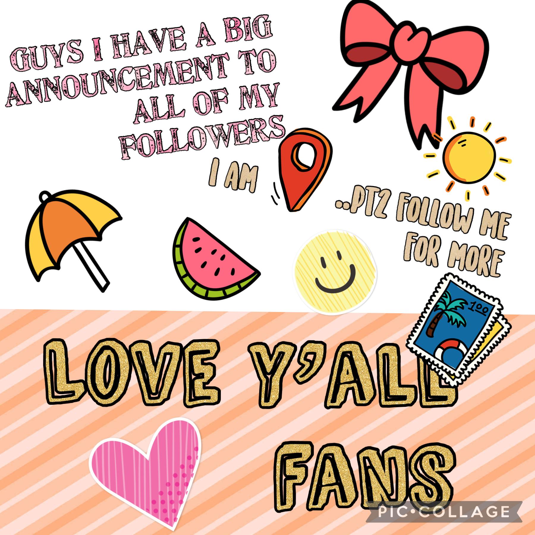 Announcement to my fans love yall!
