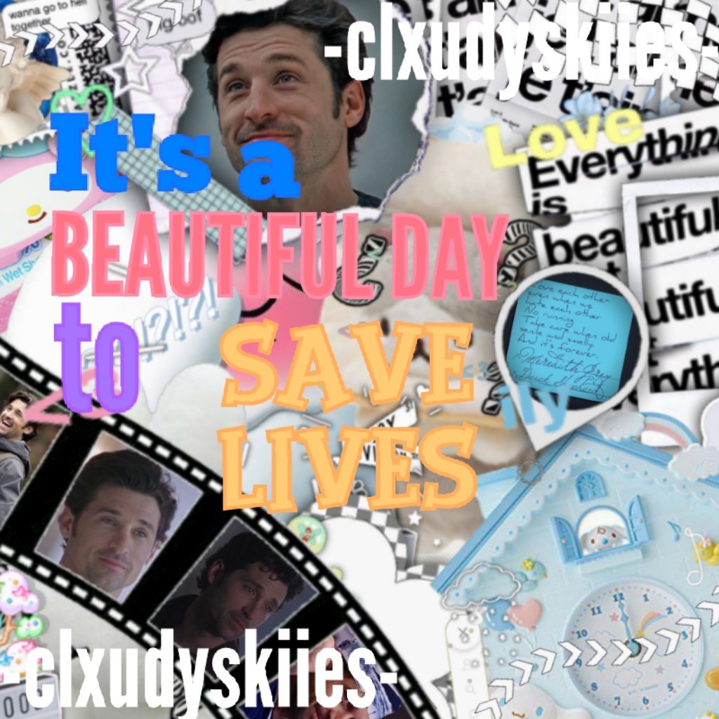 ⤵ ☁☁☁ 6 • 18 • 2023 ☁☁☁ ⤵
hii! happy father's day!
currently watching: Grey's Anatomy S12 EP9
"it's a beautiful day to save lives" - Derek Shepherd
<3