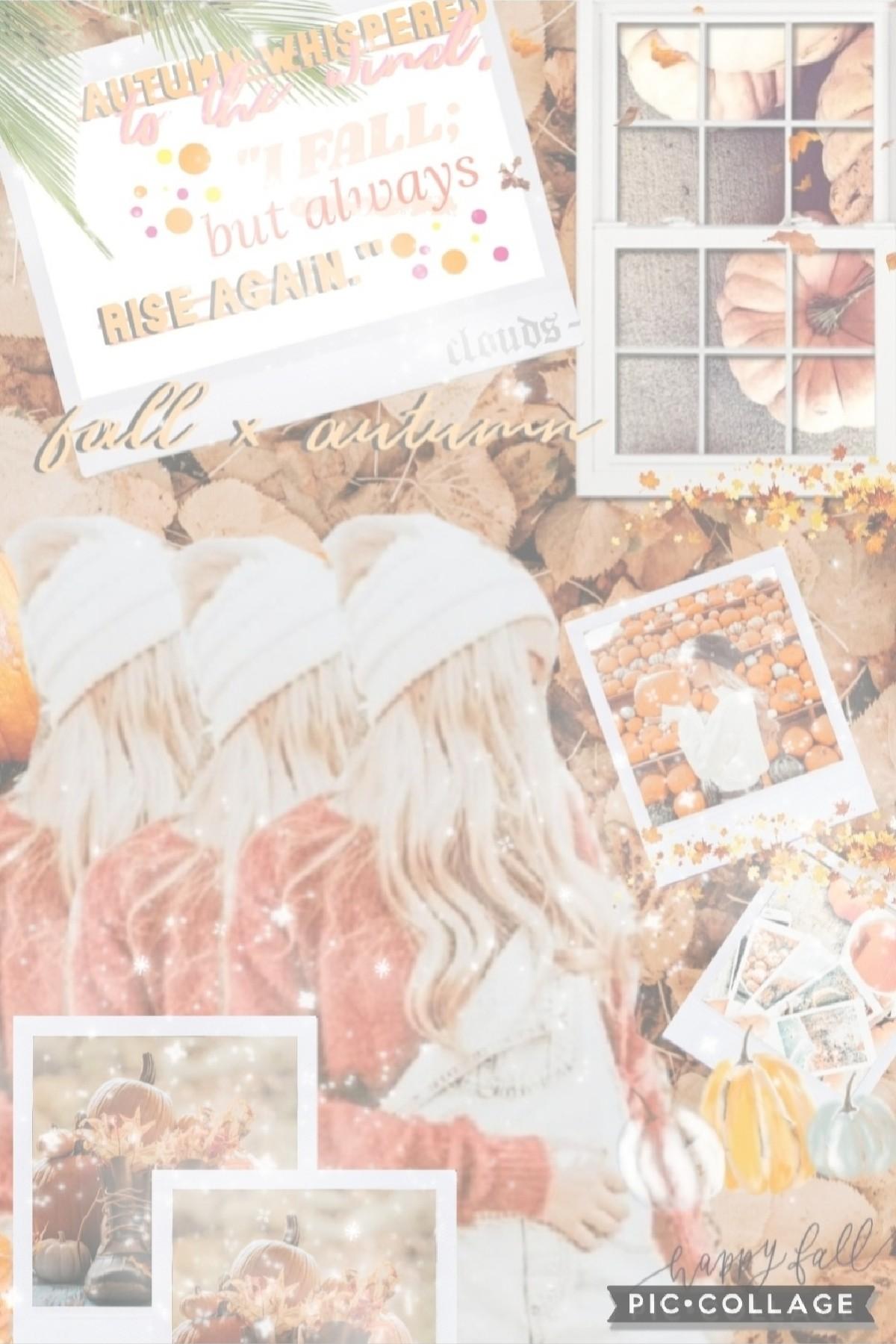            🍂 tap 🍂


     hii everyone 💗 happy fall/autumn everyone!! 💞 ik its a bit early but yeah... this was an entry to @just_roses contest, go and submit your fantastic entries if you haven't already!! 😊 
         qotd: a dream or nightmare that you 