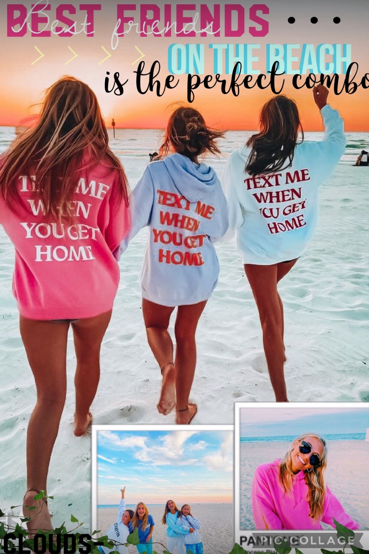              ❤️tap❤️

   ✨️ heyy! so this is another best friend beach preppy collage, hope u like this! 💕 hru guys? 🙃
   P.S the quote was made by me 😂😅
   QOTD: Favourite Colour(s)
    AOTD: Pink, purple and blue! 😍