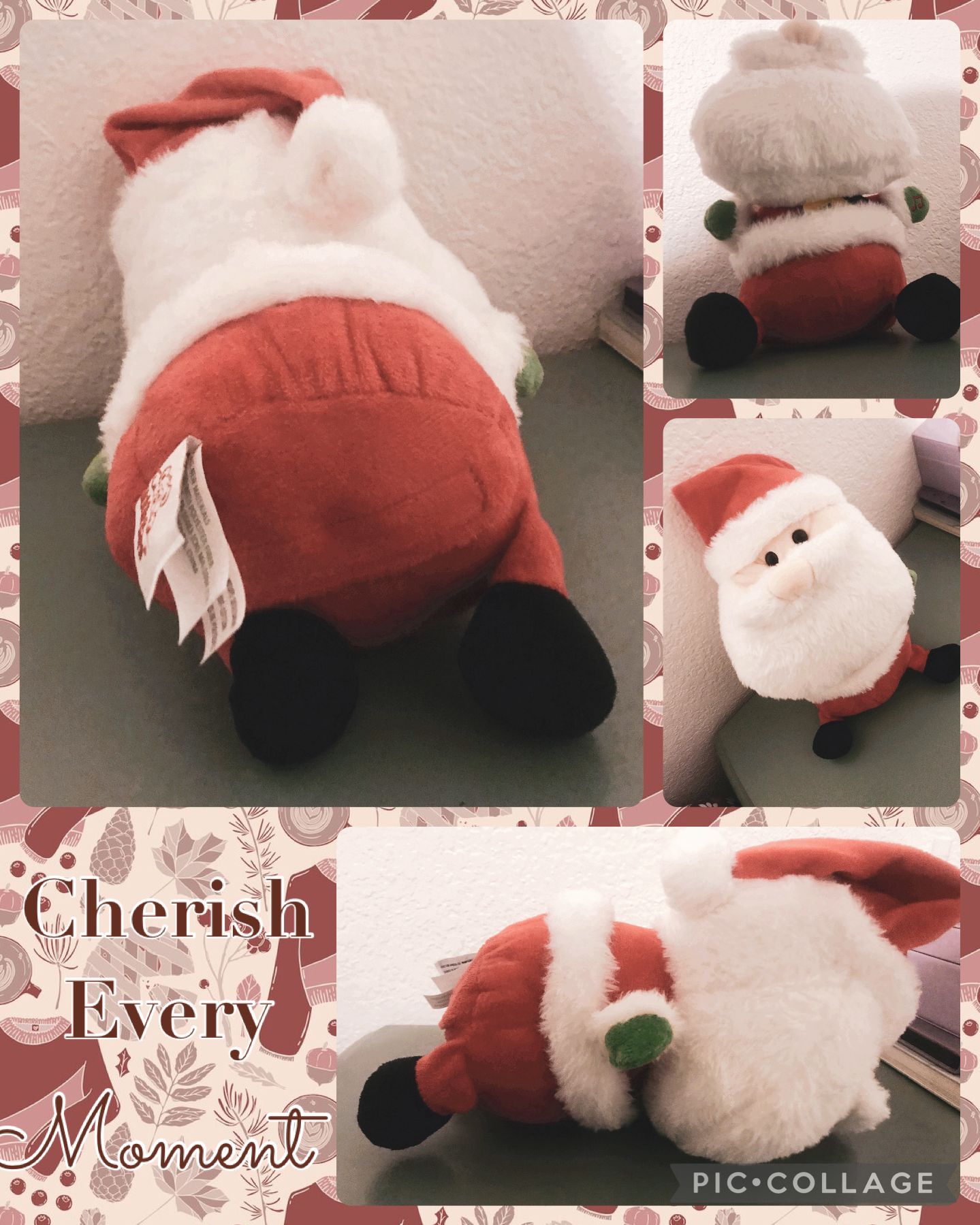 I LOVE THIS SANTA PLUSH ME AND MY SISTERS HAVE!! ITS SO CUTE I WANT MORE OF HIM! HE EVEN SINGS AND I JUST CANY