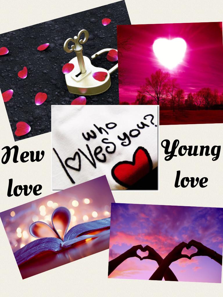 New love_young love