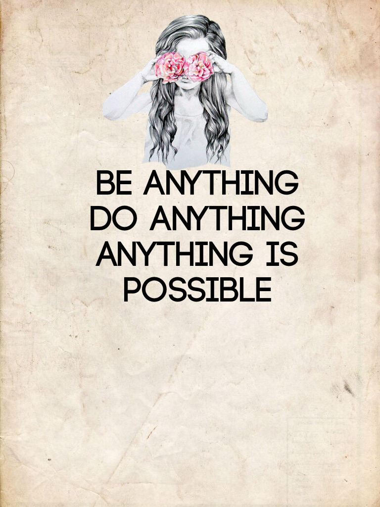 DO ANYTHINg