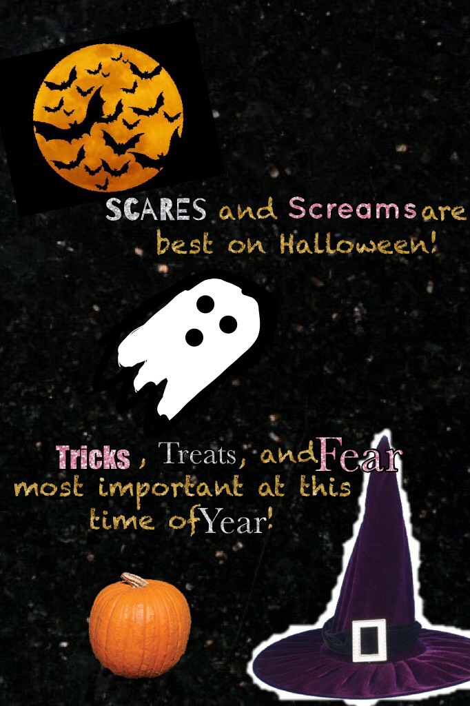 Scares and Screams are best on Halloween!