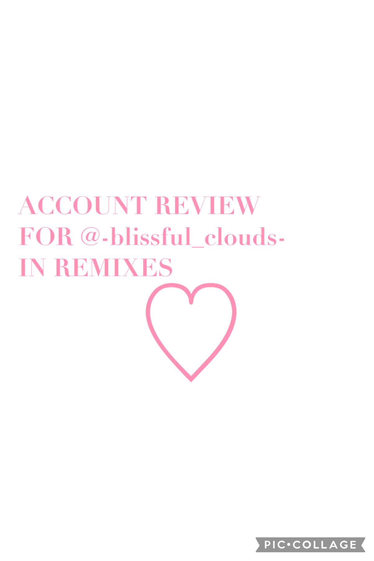 account review dor @-blissful_clouds- !! ♡ 