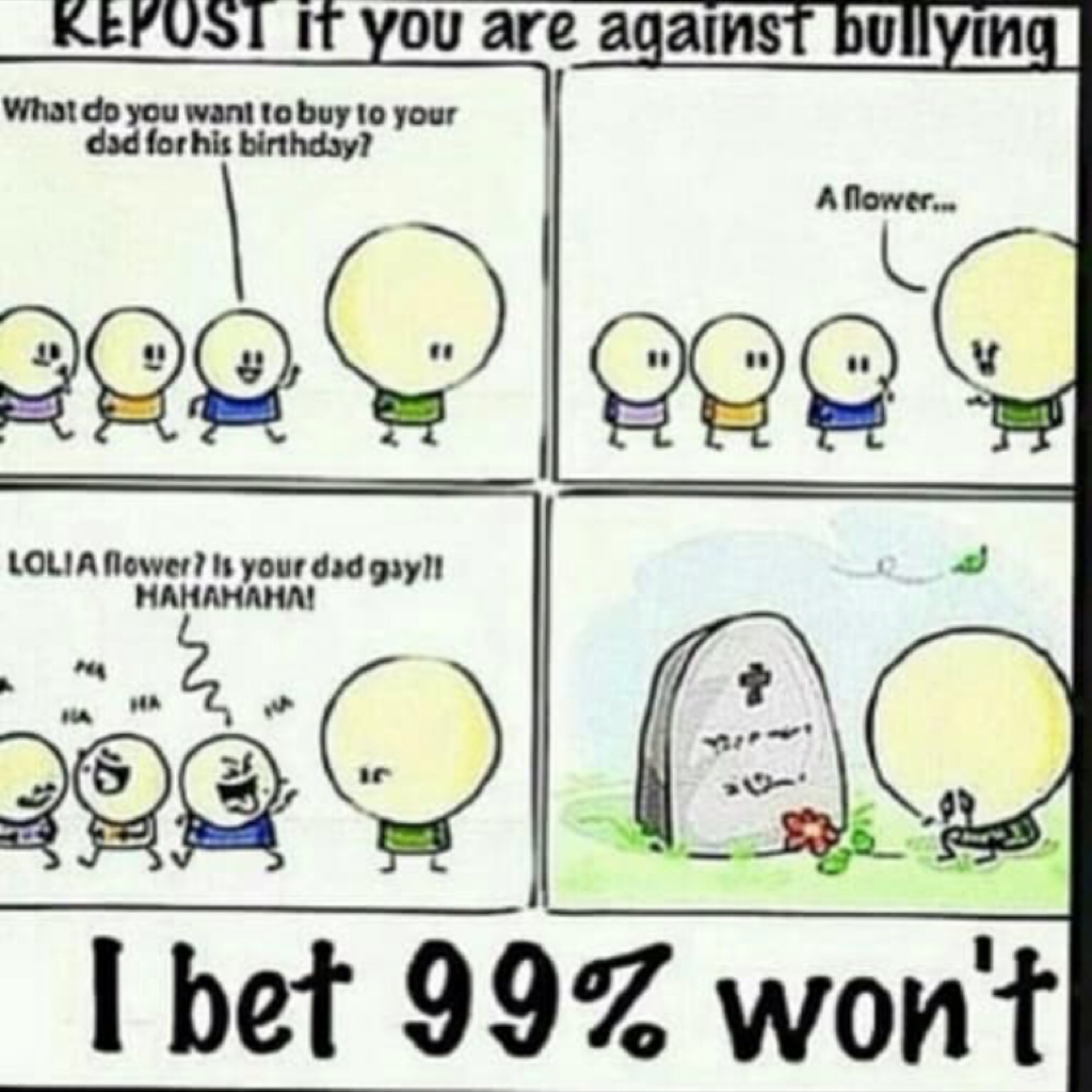Repost if you are against bullying💕