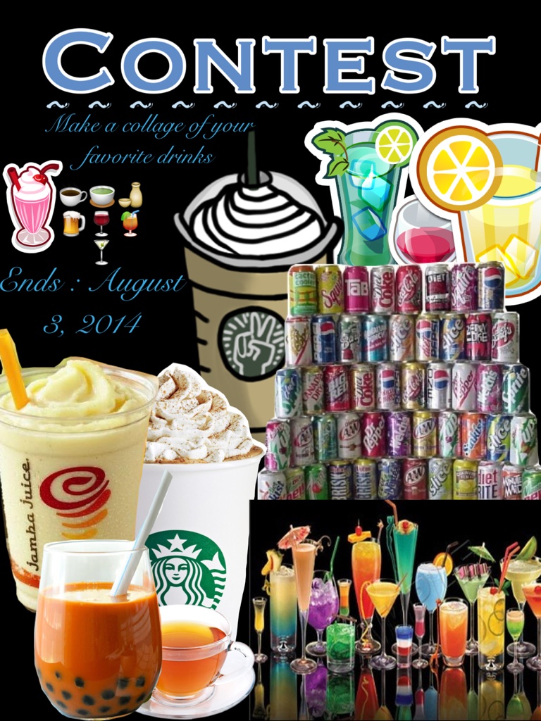 Contest! Make collage of fave. drinks