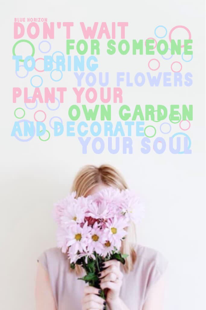 ✨tap to plant a garden✨
🌱🌷🌱🌼🌱🌹🌱🌻

About last collage's caption, last night I was thinking about some stuff/comments/ collages I've seen on PC. It just got me pondering. ✨

💕You are kind. You are smart. You are important. You are beautiful. Never forget th