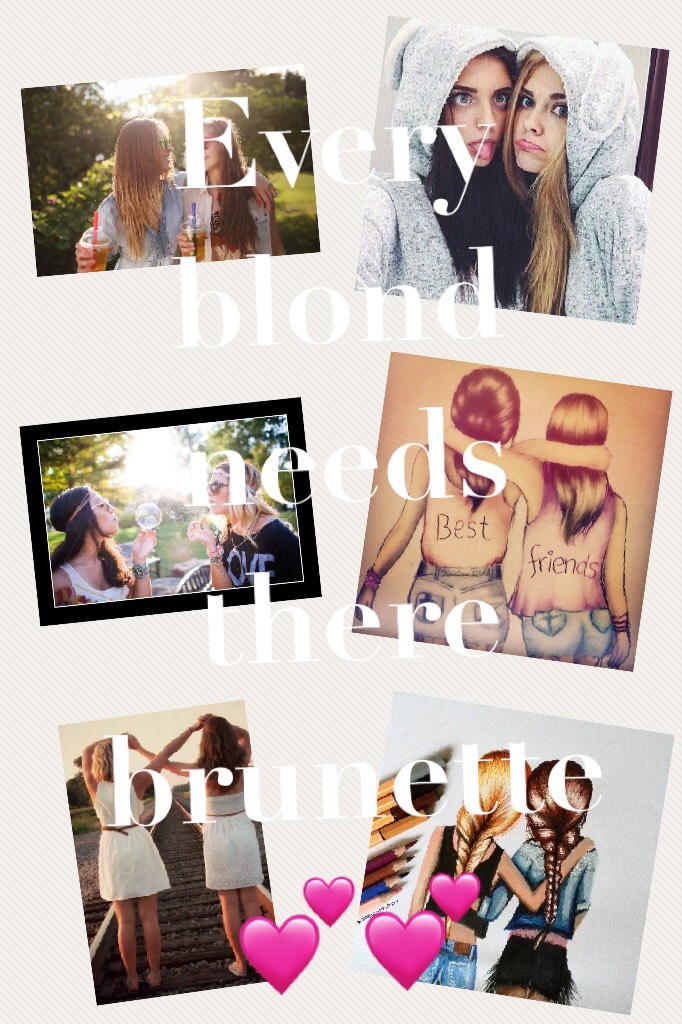 Every blond needs there brunette💕💕