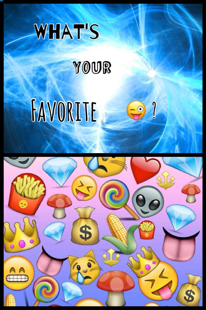 What's your favorite emoji???