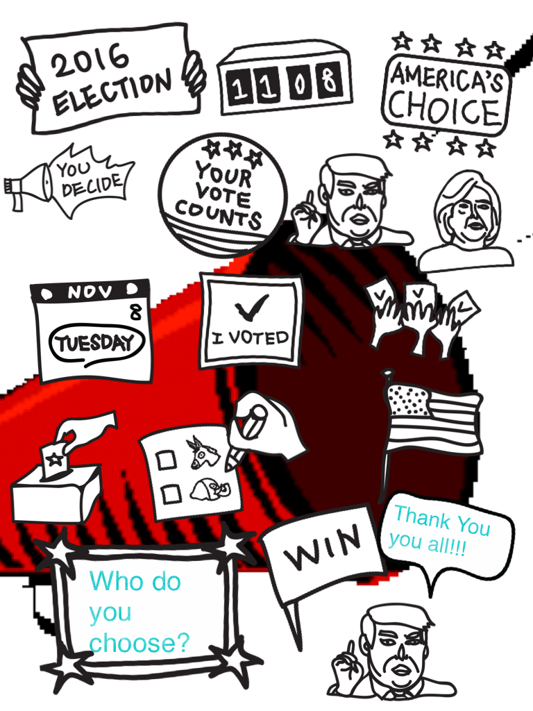 Who do you choose? Election Day
