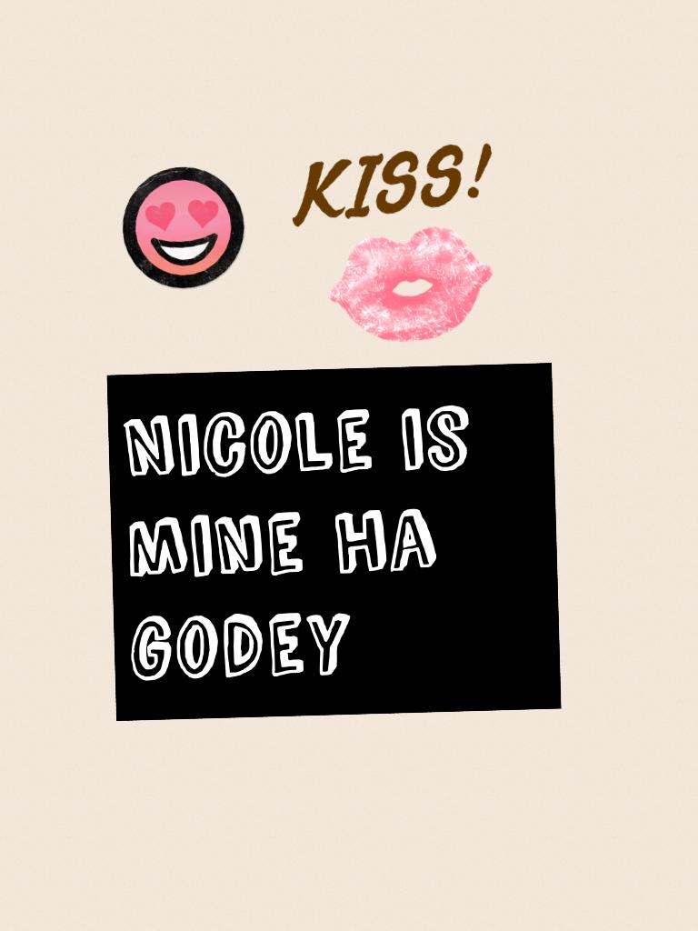 Nicole is mine