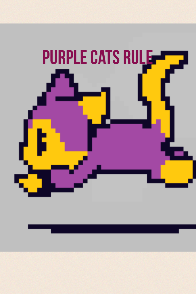 Purple cats rule