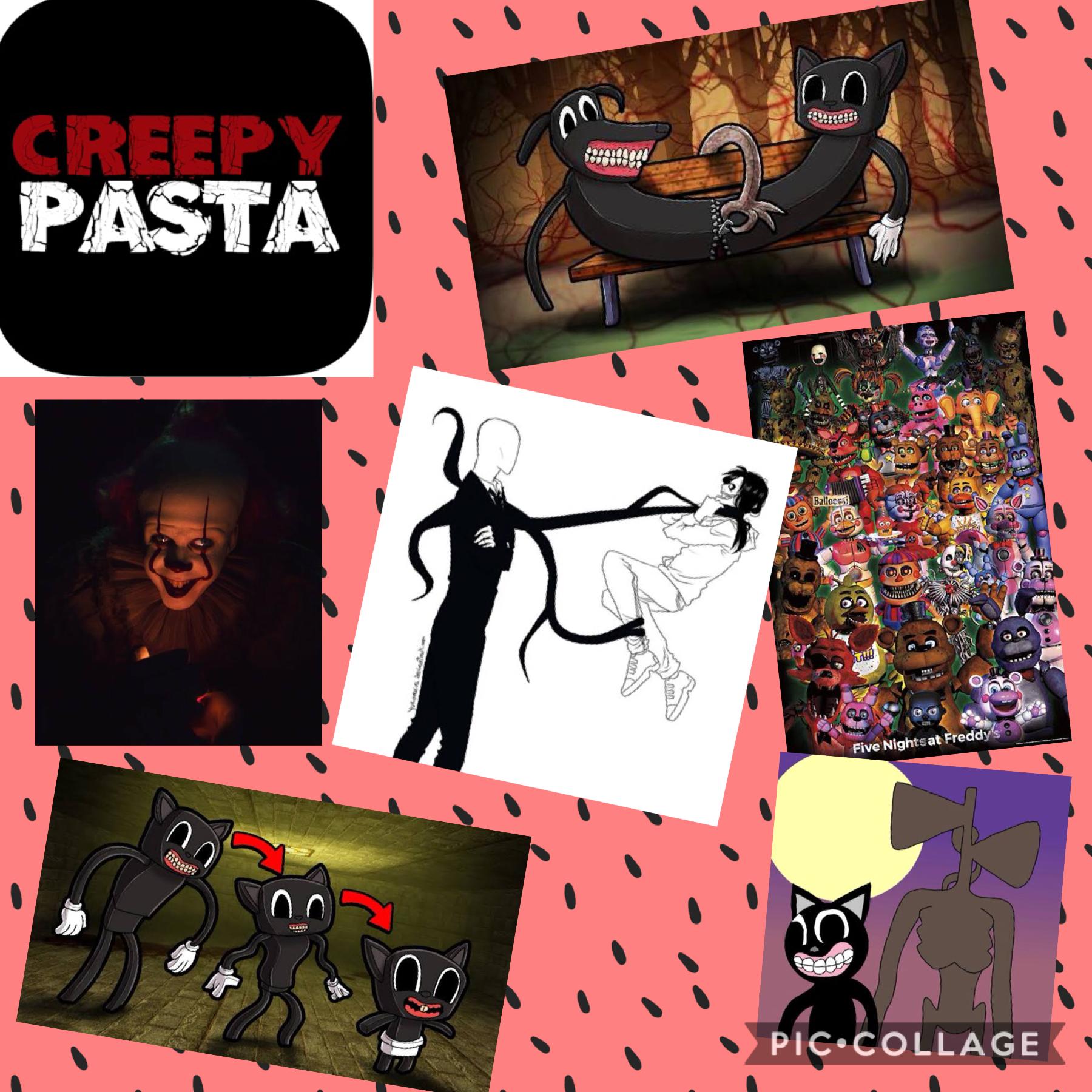 Creepy pasta!
