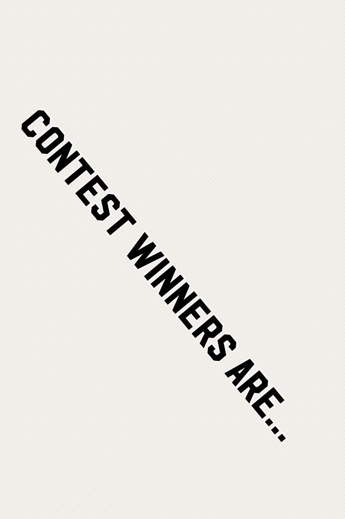Contest winners are...