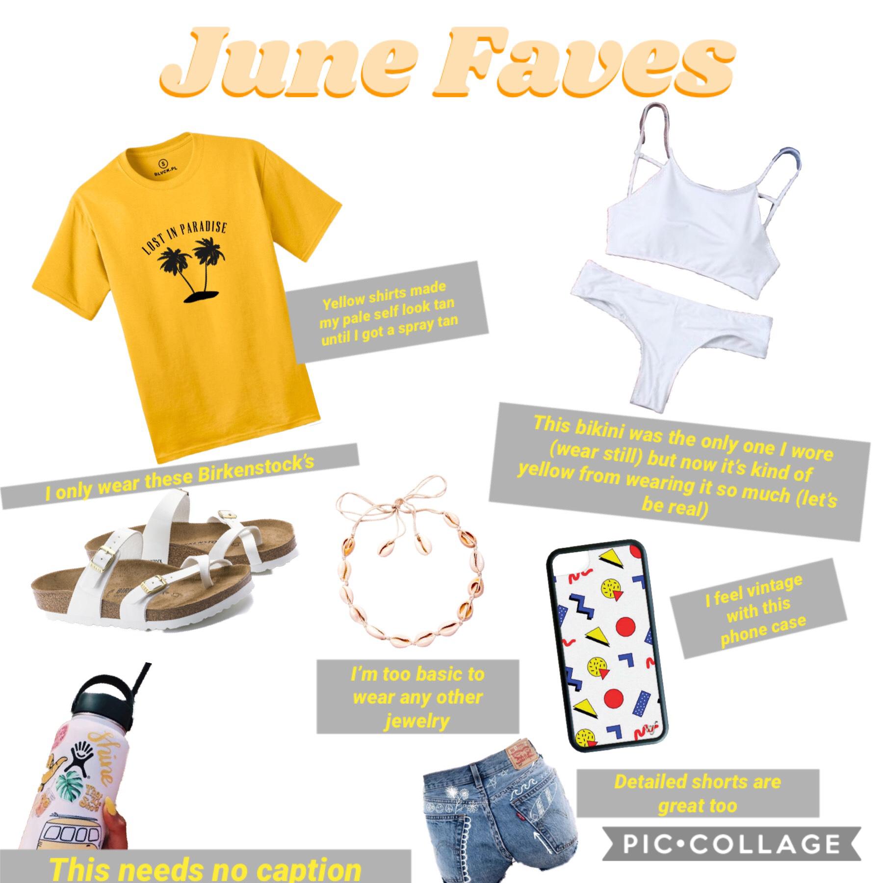 My June Faves ✨🍍💛