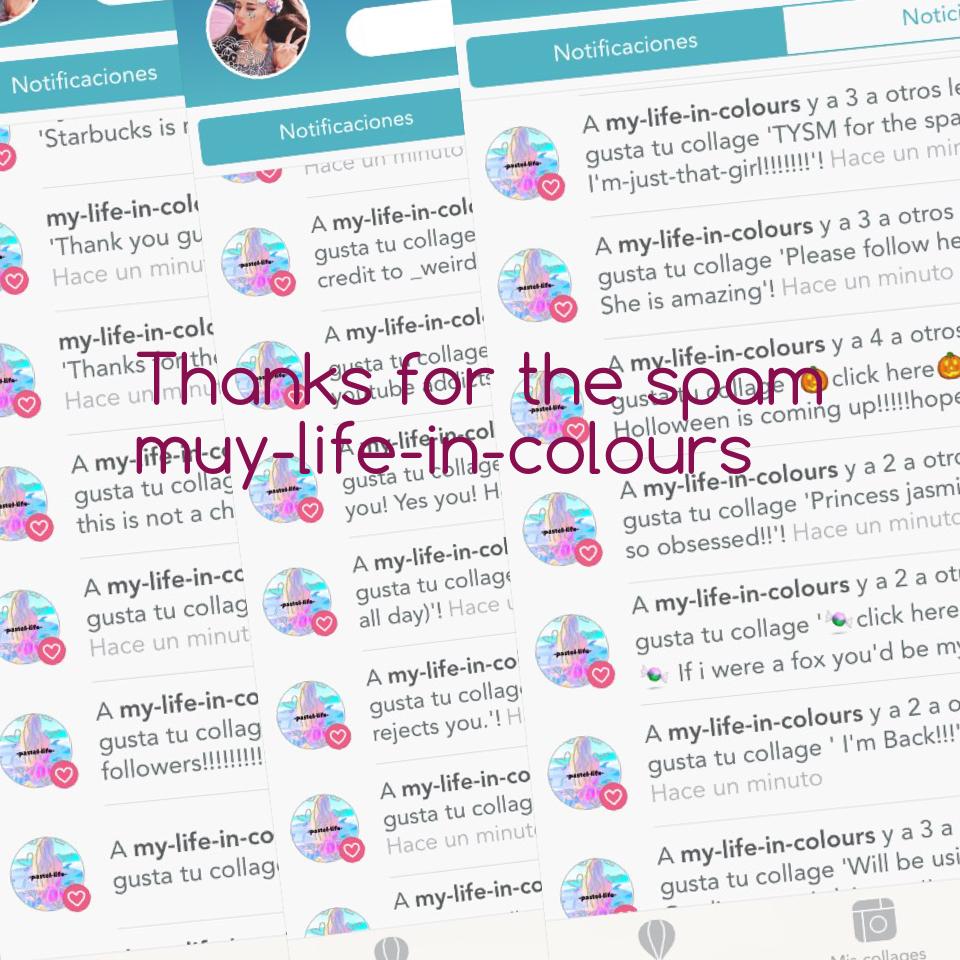 Thanks for the spam muy-life-in-colours