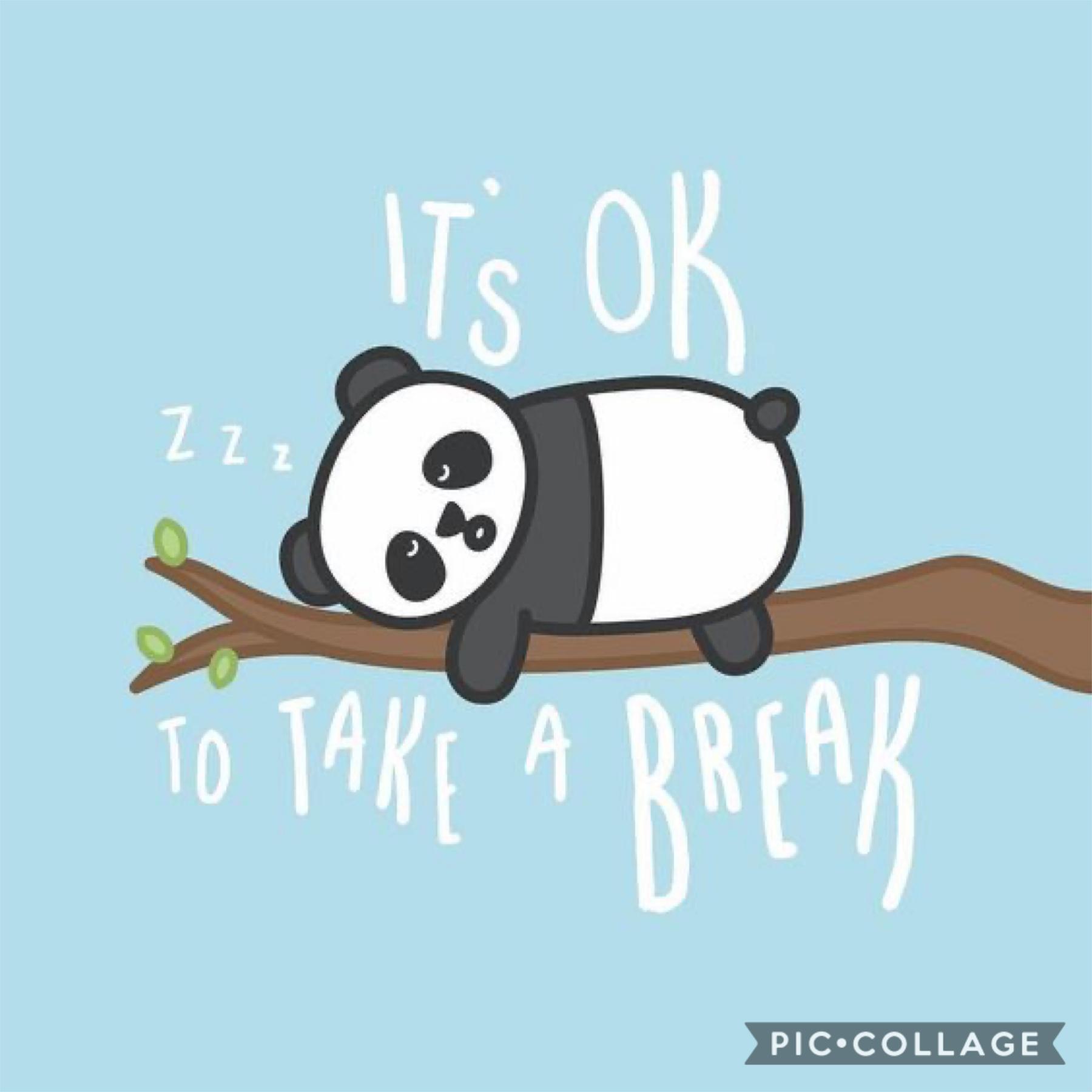 Just take a break