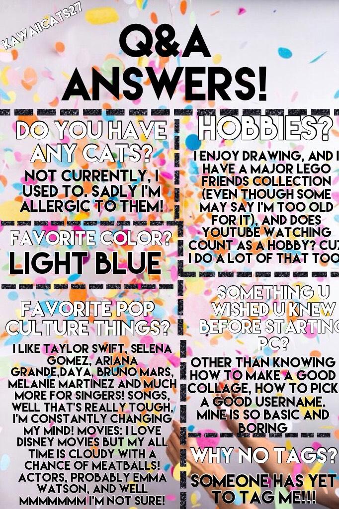 Tap


Q&A answers!!!!!!! Final results for the magical games will come out after the next collage u see! The next collage u see probably will be the handwriting tag!(even though no one tagged me to do it)! 😆