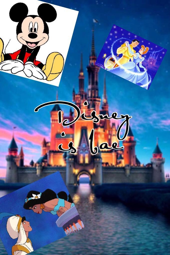 Disney  is bae