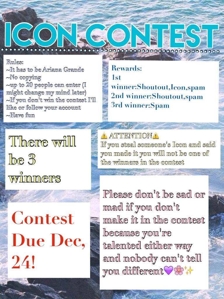 Icon Contest🌸
Remember it has to be Ariana Grande thanks guys!✨💕