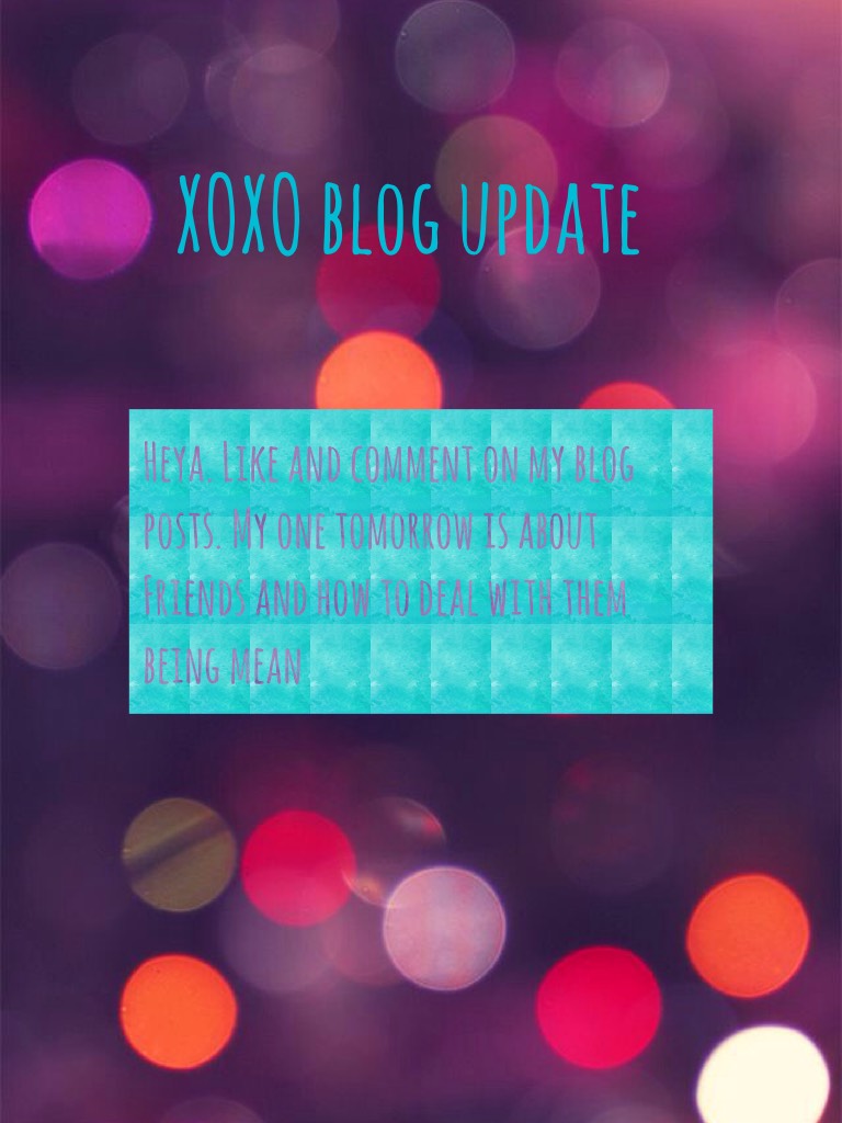 XOXO blog update