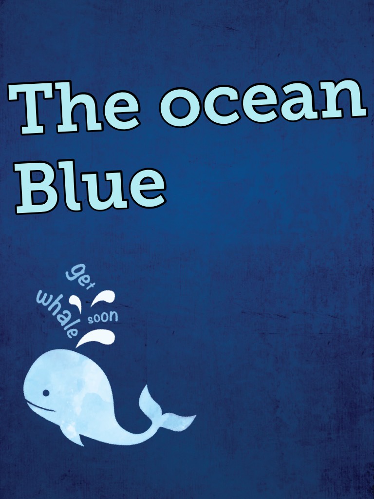 The ocean Blue 🦄