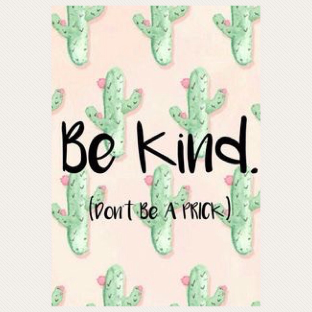 Stay kind 😇
