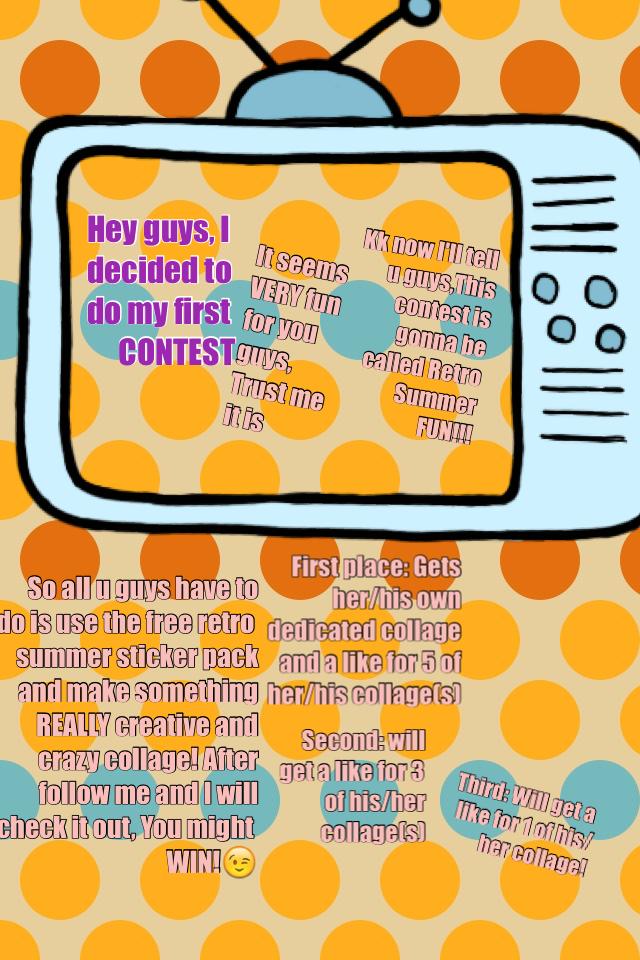 Hey guys, I decided to do my first CONTEST!😏😉 (Re-Edited)
