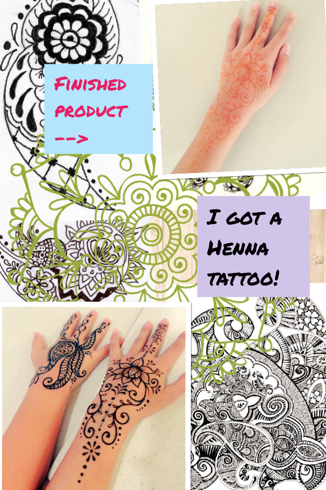I got a Henna tattoo! Woohoo!