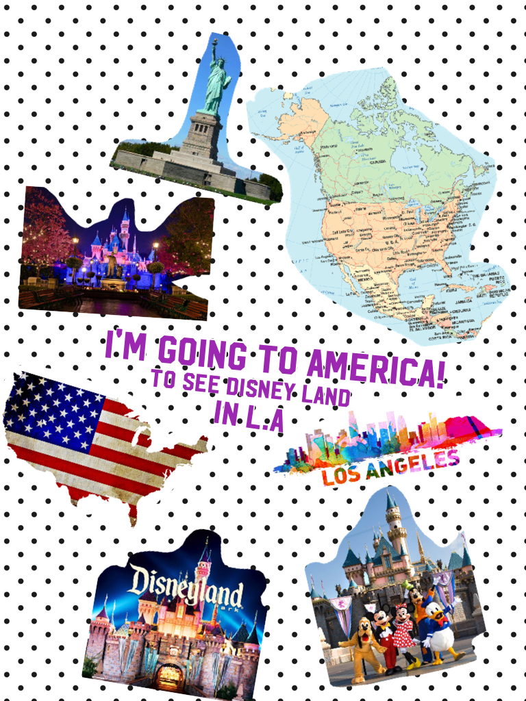 I'm going to America!
