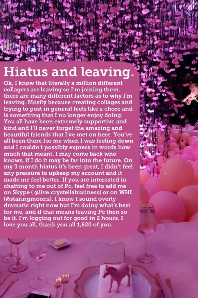 I’ve loved my time here on Piccollage but I think it’s time for me to leave, farewell friends. 💖 (you can still contact me on WHI and Skype.)
