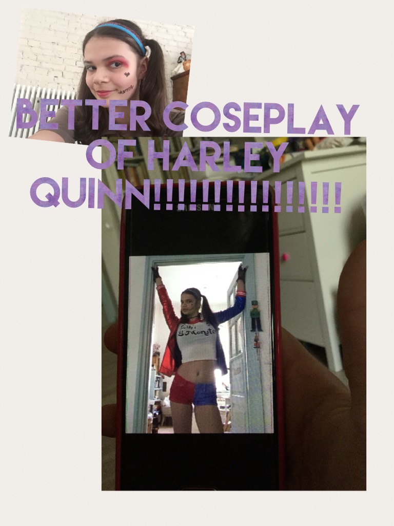 BETTER COSEPLAY OF HARLEY QUINN!!!!!!!!!!!!!!!!