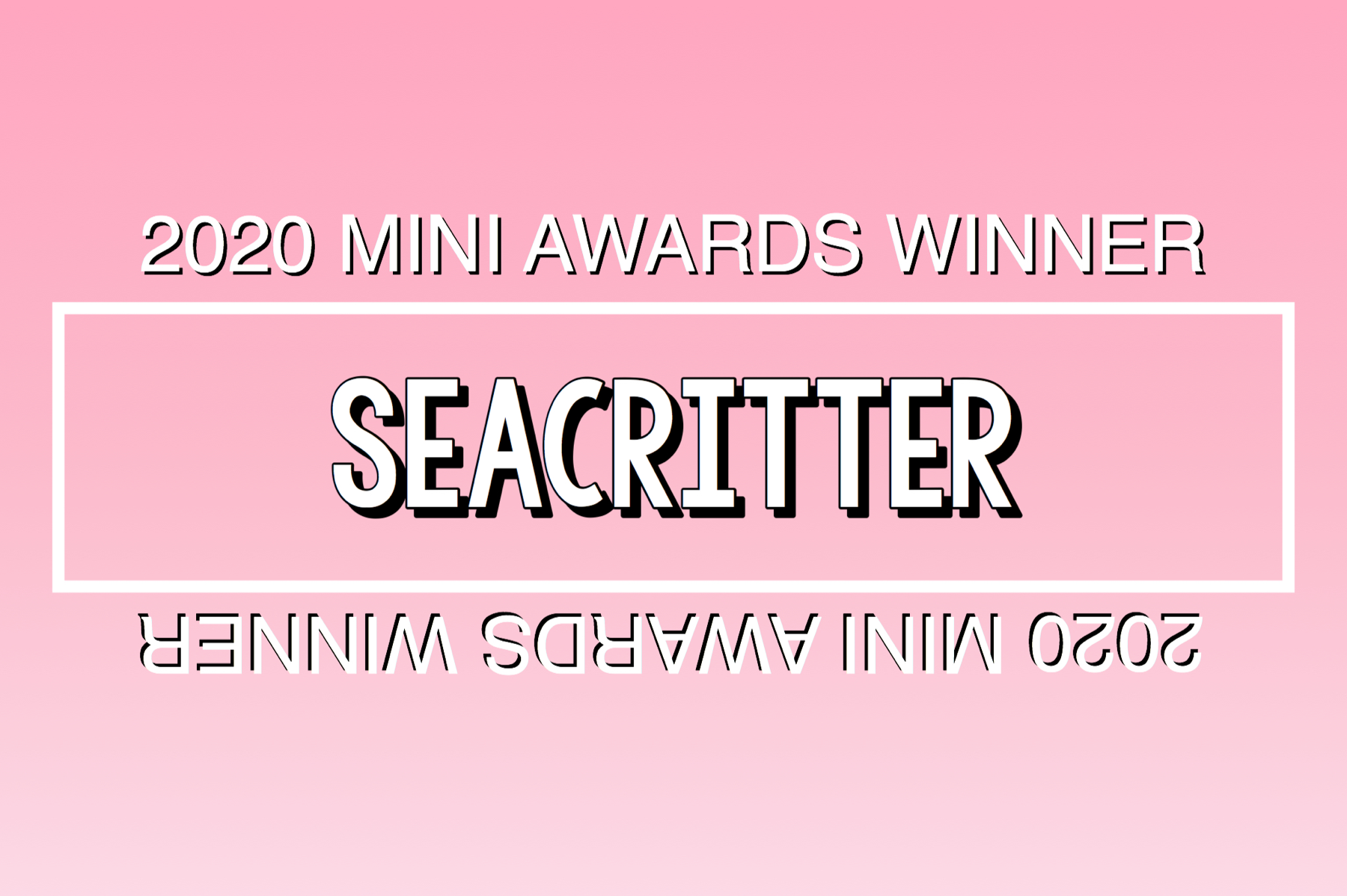 2020 Mini Awards Winner @seacritter!