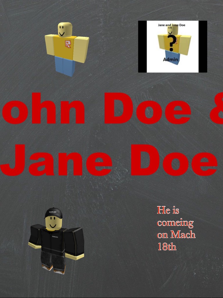 John Doe is coming