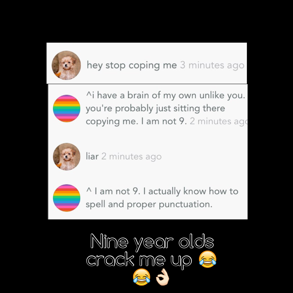 Nine year olds crack me up 😂😂👌🏻