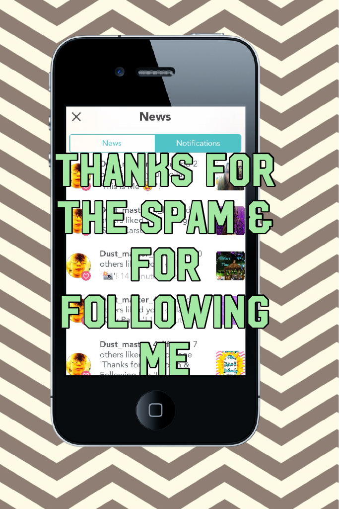 Thanks for the Spam & for Following me