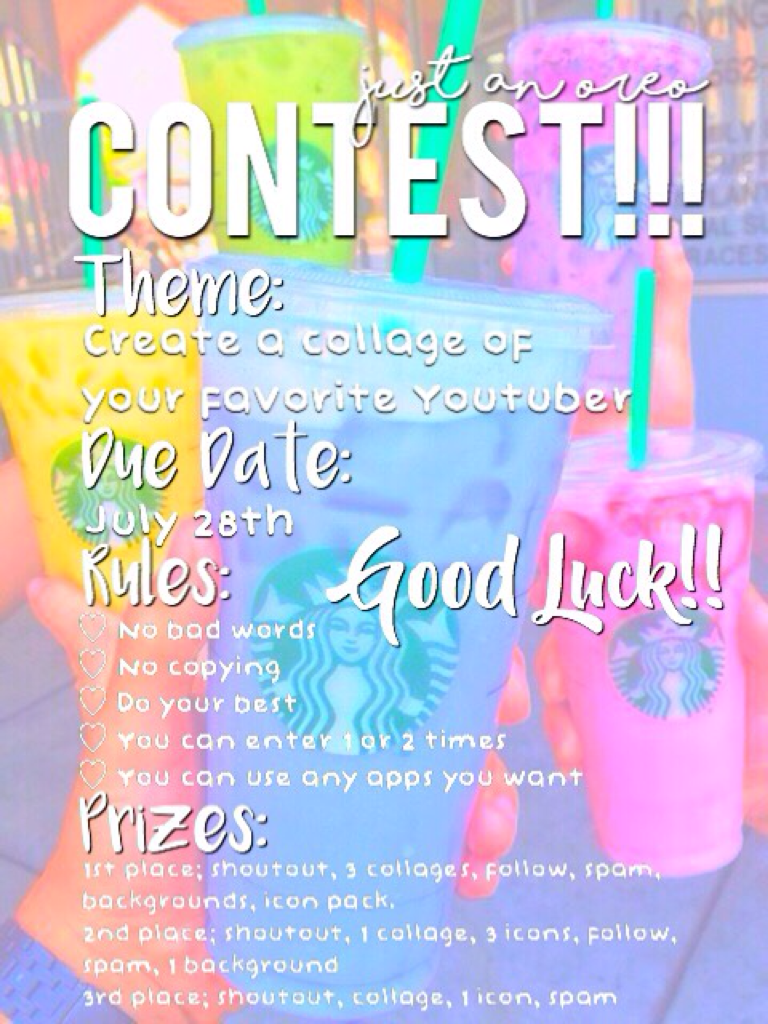 Haven't had a contest in a while, so here we go! Due date: July 28th. Thanks for participating! ~Just_An_Oreo 