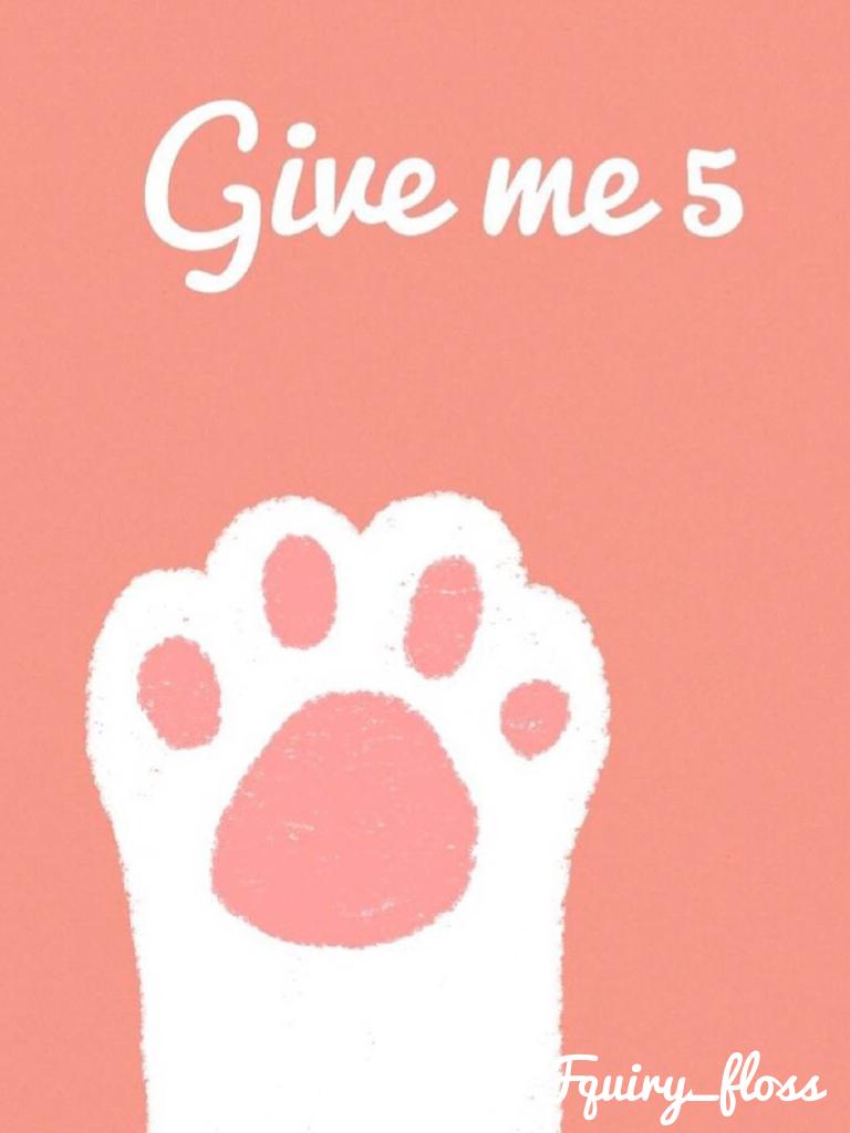 Give me five!!
