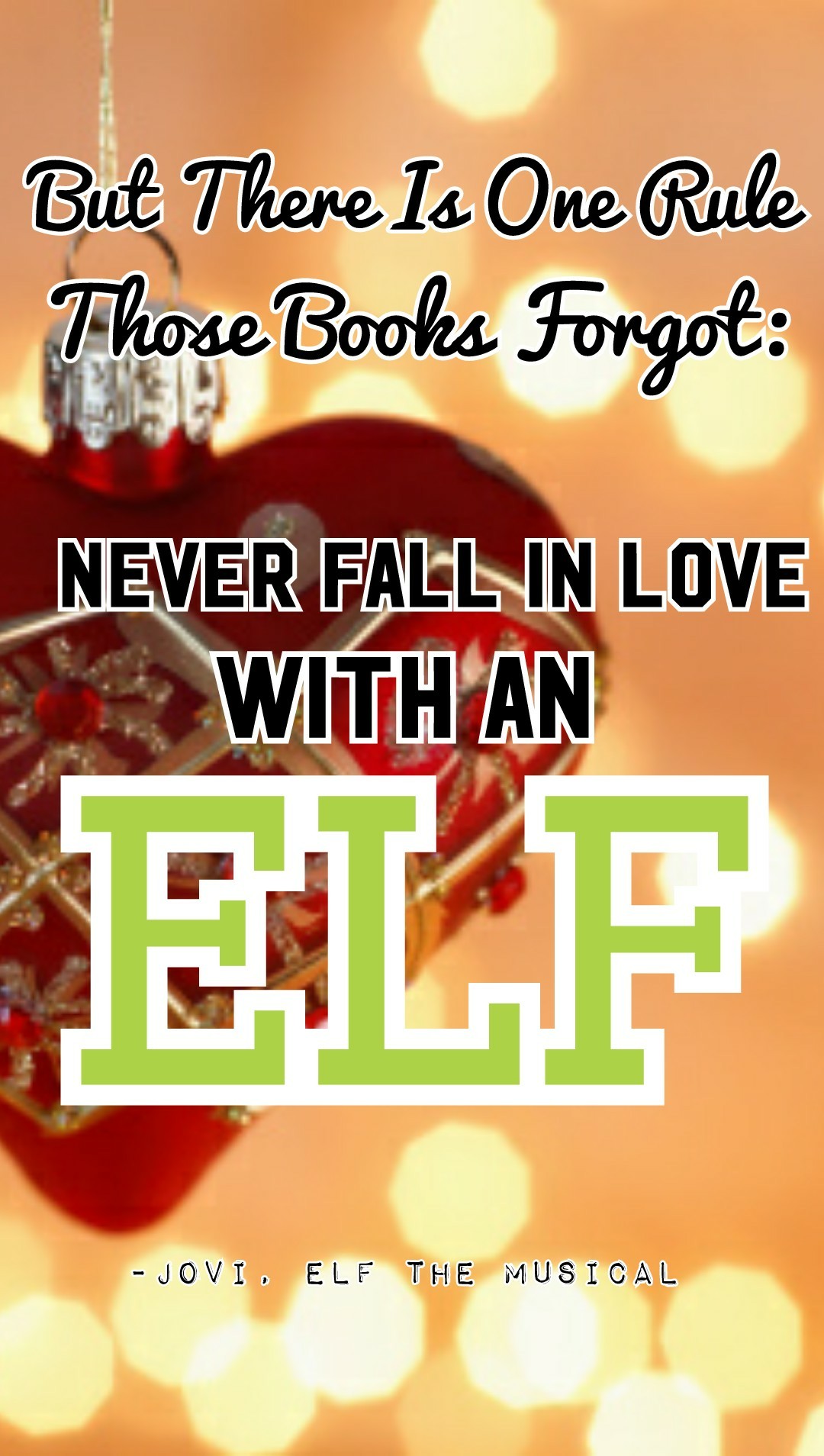 But there is one rule those books forgot, never fall in love with an elf! 💕🎄