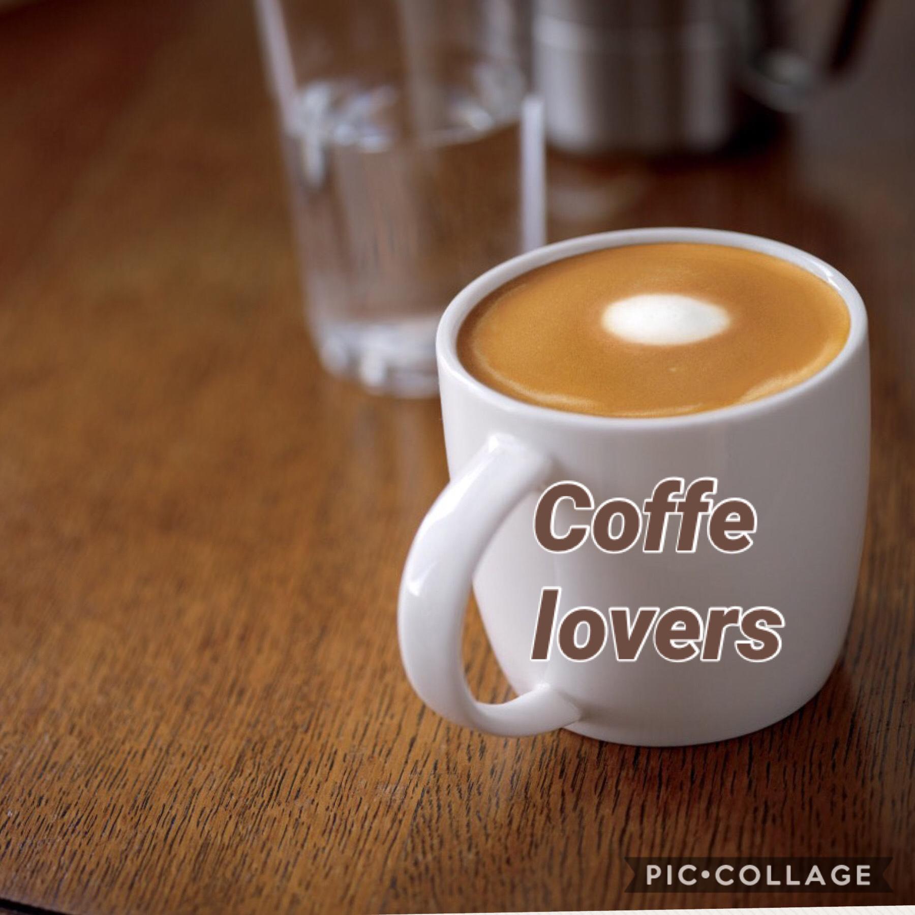 Who here likes coffe?