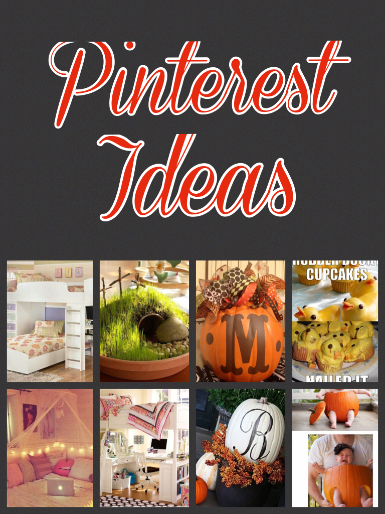 Not only are they ideas but they are Pinterest ideas 