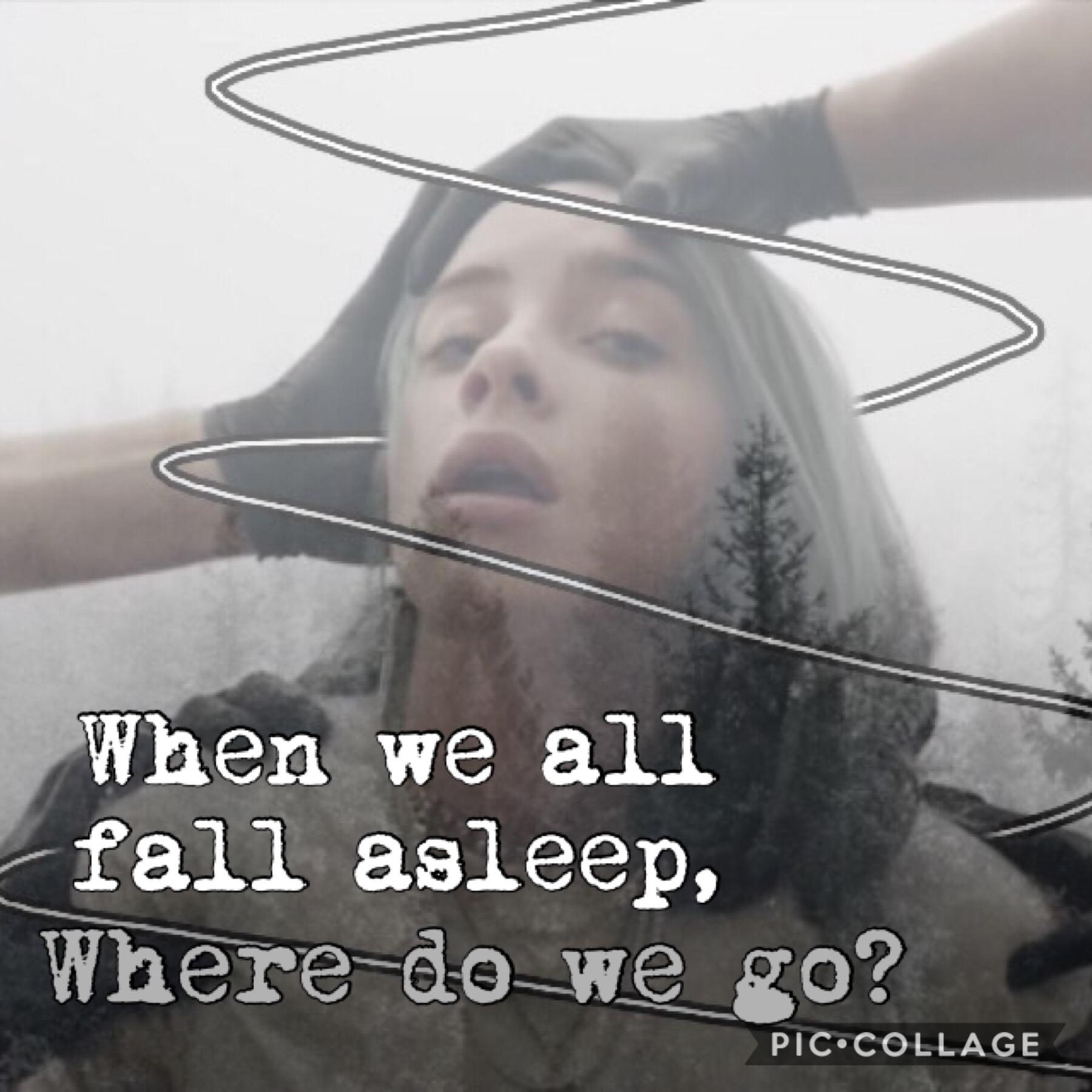 tappp (another Billie edit lol)
I like this one a lot! These are lyrics from Billie’s new song Bury a Friend!
