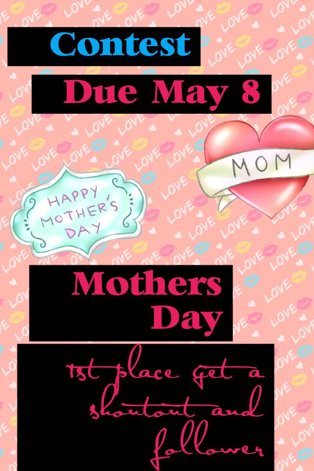 Contest for Mother's Day 
