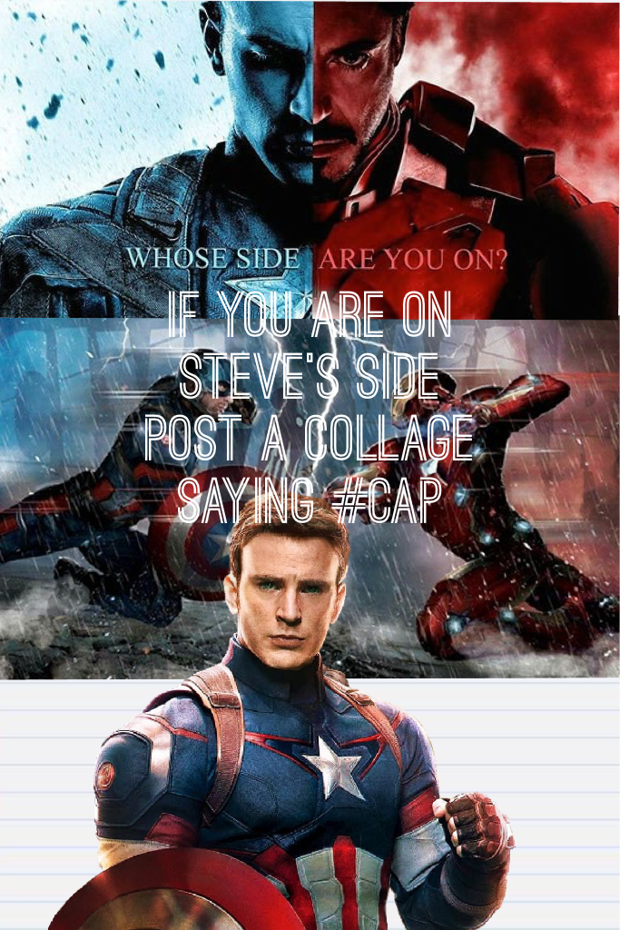 If you are on Steve's side post a collage saying #cap