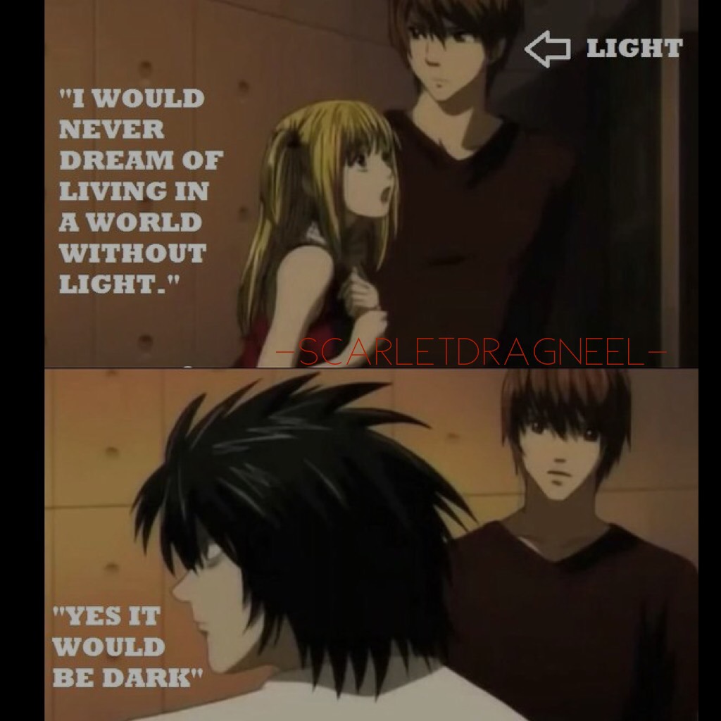 📓Tap📓
Might just do a anime meme spam. :/
When you realise Yagami Light's name backwards is "I'm a gay"
I cried after episode 25 of Death Note (I just wàtched it so I guess you can say I'm crying now...?)