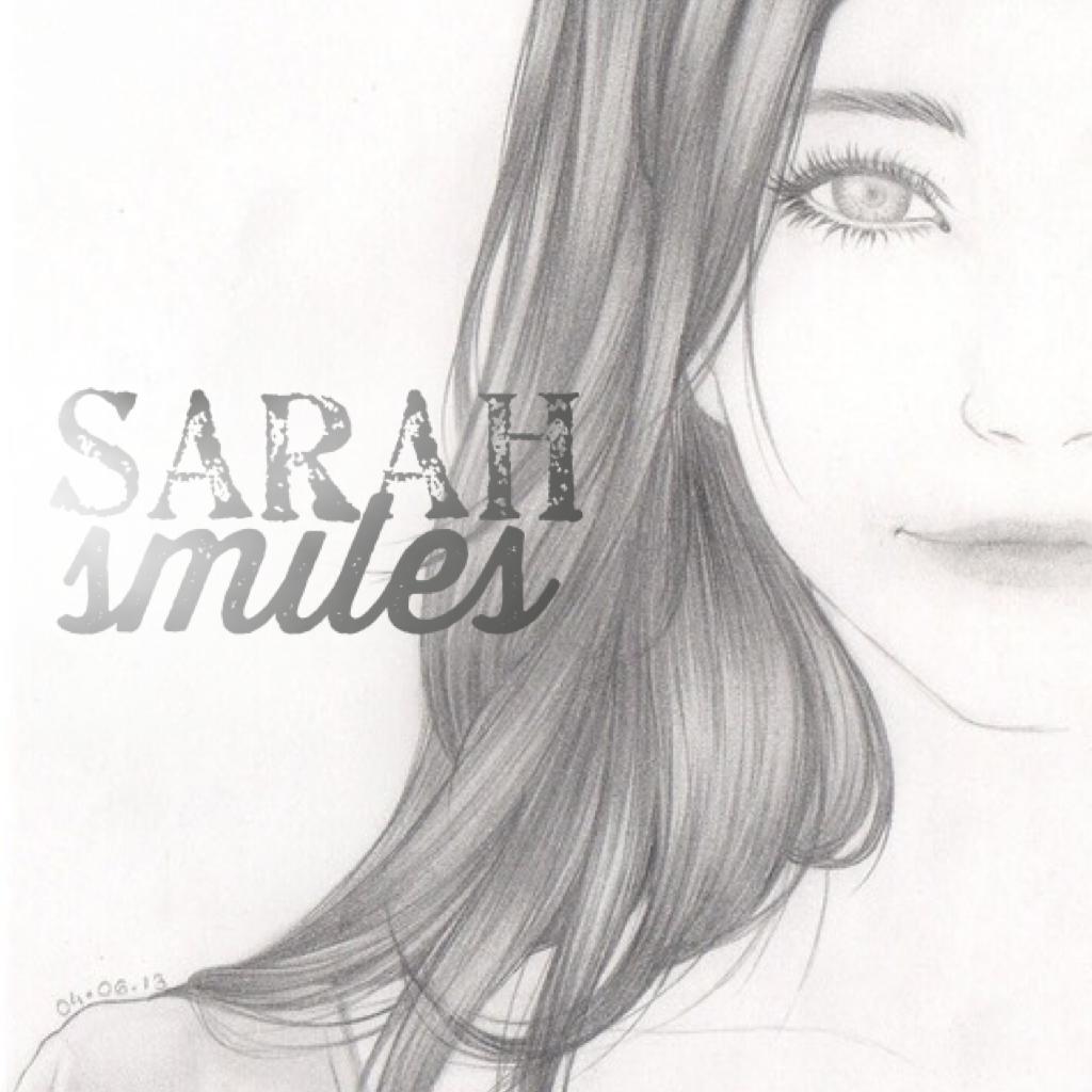 Sarah smiles🎶