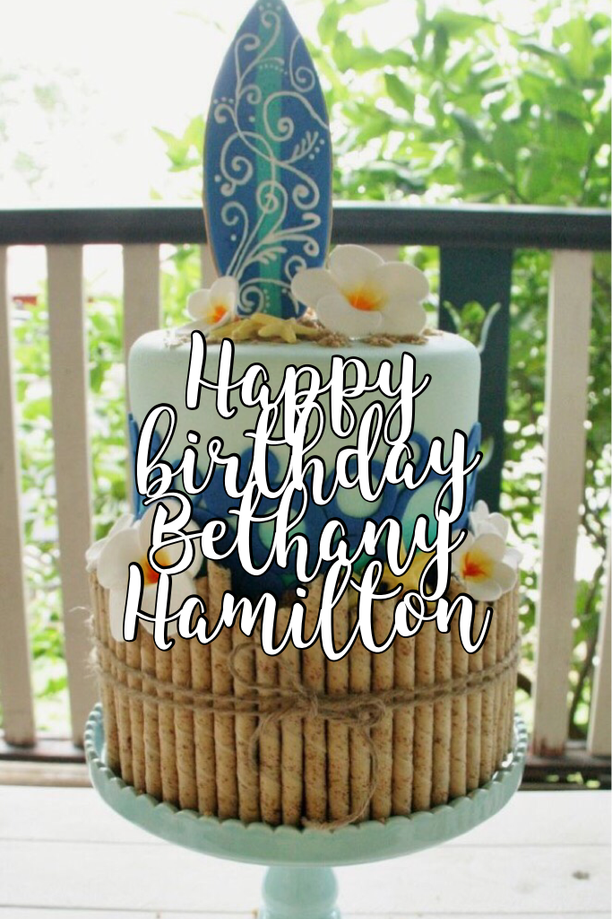 Happy birthday Bethany Hamilton 