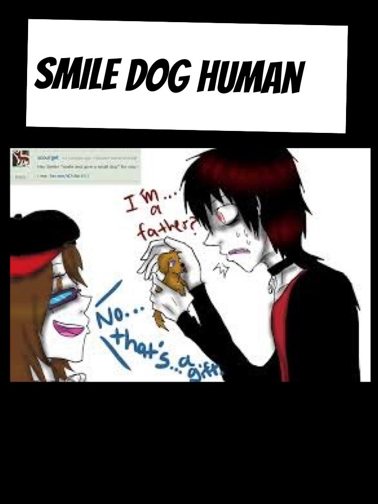 Smile dog human 